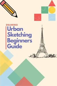 Urban Sketching for Beginners