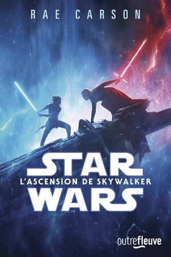 Star Wars Tome 9. L'ascension de Skywalker de Rae Carson - Grand Format -  Livre - Decitre