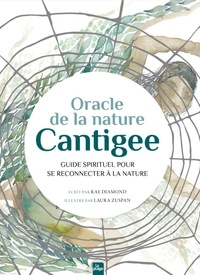 Rae Diamond et  Laura Zuspan - Oracle de la nature.