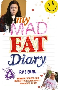Rae Earl - My Mad Fat Diary.