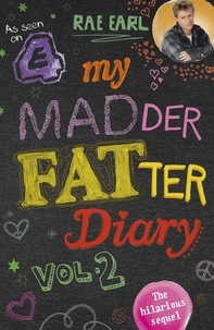 Rae Earl - My Madder Fatter Diary.