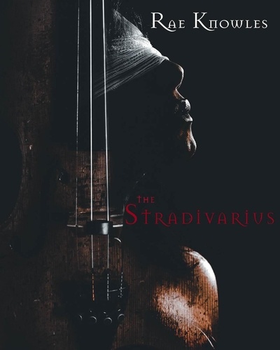  Rae Knowles - The Stradivarius.