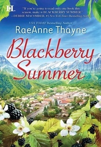 RaeAnne Thayne - Blackberry Summer.