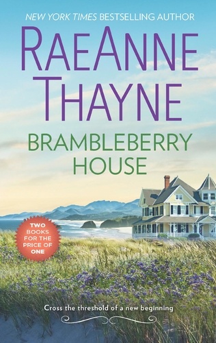 RaeAnne Thayne - Brambleberry House - His Second-Chance Family (The Women of Brambleberry House, Book 2) / A Soldier's Secret (The Women of Brambleberry House, Book 3).