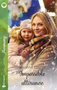 Impossible attirance