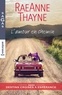 RaeAnne Thayne - L'amour en chemin - Saga Destins croisés à Espérance.