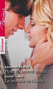 Pour un nouvel amour ; Le miracle de Noëlle