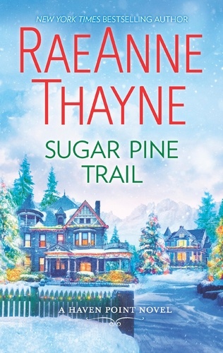 RaeAnne Thayne - Sugar Pine Trail.