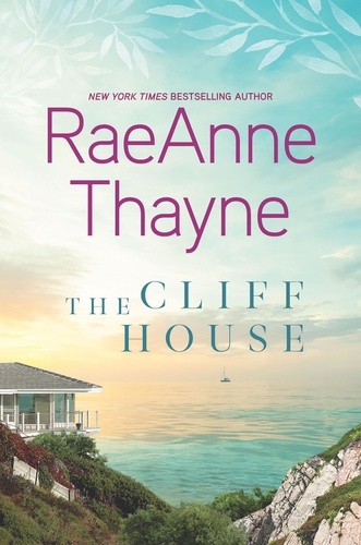 RaeAnne Thayne - The Cliff House.