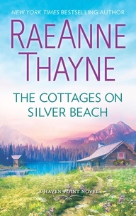RaeAnne Thayne - The Cottages On Silver Beach.