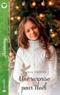 RaeAnne Thayne - Une surprise pour Noël.