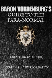 Baron Vordenburg's Guide to the Para-normal