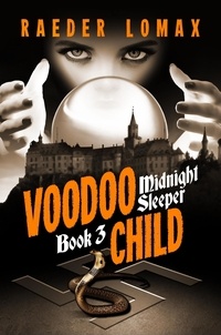  Raeder Lomax - Voodoo Child - Midnight Sleeper, #3.