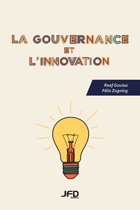 Raef Gouiaa et Félix Zogning - La gouvernance et l’innovation.