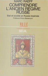 Comprendre l'Ancien régime russe