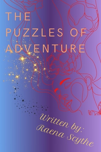  Raena Scythe - The Puzzles Of Adventure.