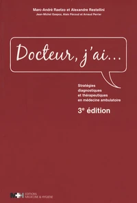 Docteur, j'ai...
