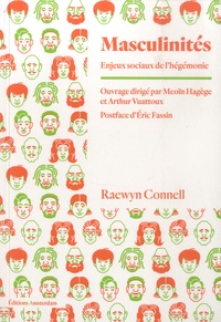 Raewyn Connell - Masculinités - Enjeux sociaux de l'hégémonie.