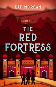  Raf Morgan - The Red Fortress - The Divided World, #2.
