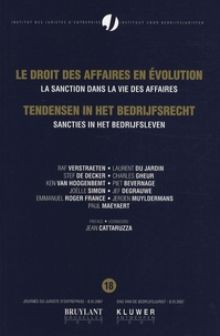 Raf Verstraeten et Stef De Decker - Le droit des affaires en évolution - La sanction dans la vie des affaires.