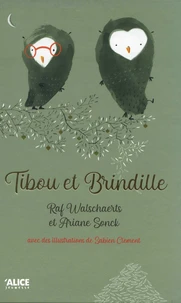 Tibou et Brindille