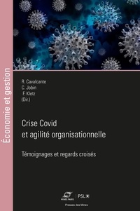 Rafael Cavalcante et Caroline Jobin - Crise Covid et agilité du système de santé - Témoignages et regards croisés tome 2.