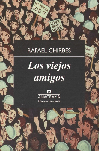 Rafael Chirbes - Los viejos amigos.