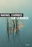 Rafael Chirbes - Sur le rivage.