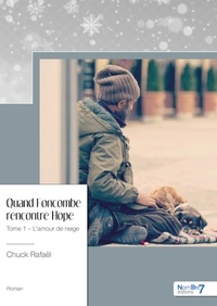 Rafaël Chuck - Quand Foncombe rencontre Hope Tome 1 : .