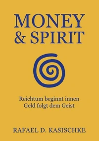 Money &amp; Spirit