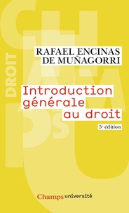 Rafael Encinas de Muñagorri - Introduction générale au droit.