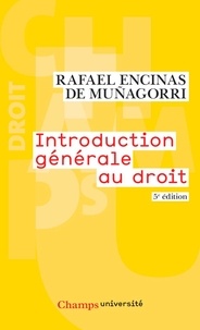 Rafael Encinas de Muñagorri - Introduction générale au droit.