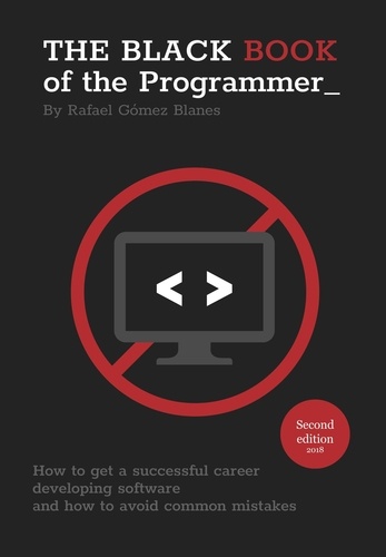  Rafael Gómez Blanes - The Black Book of the Programmer.