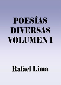  Rafael Lima - Poesías Diversas - Poesías diversas, #1.