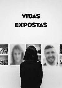 Vidas Expostas