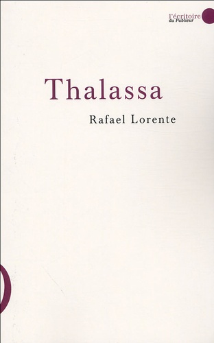 Rafael Lorente - Thalassa.