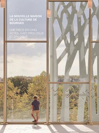 La maison de la culture de Bourges