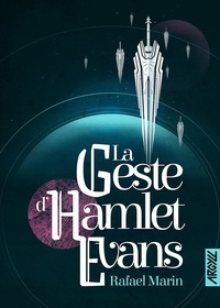 Téléchargez des livres audio italiens gratuits La Geste d'Hamlet Evans 9782494665293 par Rafael Marin, Sylvie Miller in French