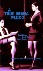 A True Drama... Plus-2