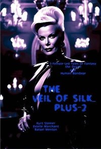 The Veil of Silk... Plus-2