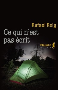 Rafael Reig - Ce qui n'est pas écrit.