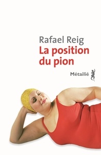 Rafael Reig - La position du pion.