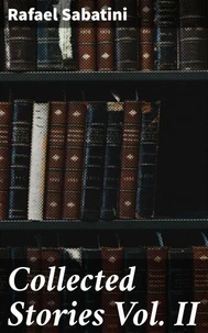 Collected Stories Vol. II