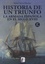 Histoira de un triunfo. La armada española en el siglo VXIII 2e édition