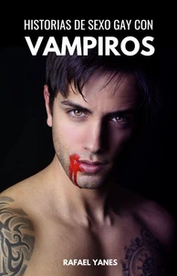 Historias de sexo gay con vampiros
