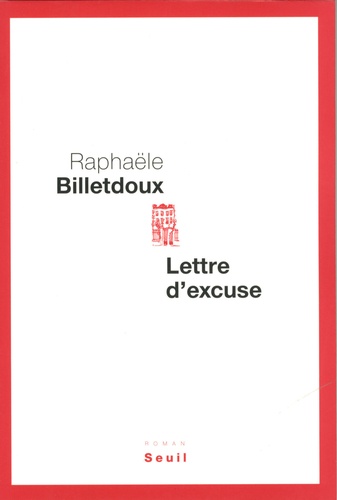Rafaële Billetdoux - Lettre d'excuse.