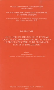Une lutte de deux siècles et demi contre l'exemption fiscale, 1530-1789