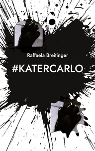 Raffaela Breitinger - #KaterCarlo.