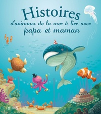 Histoires danimaux de la mer à lire avec papa et maman.pdf