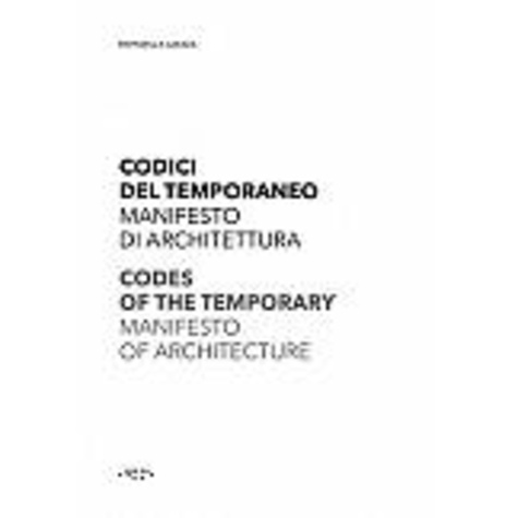 Raffaella Laezza - Codes of the Temporary - Edition bilingue anglais-italien.